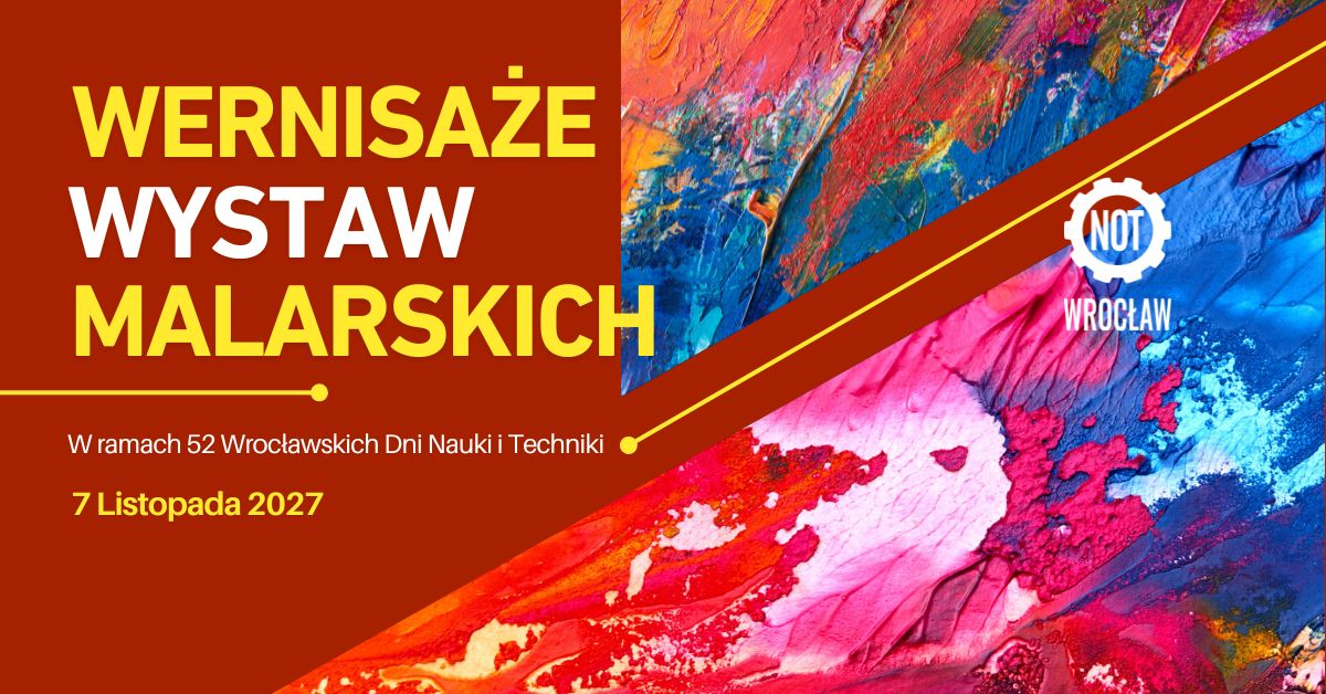 52 WDiNT - wernisaże